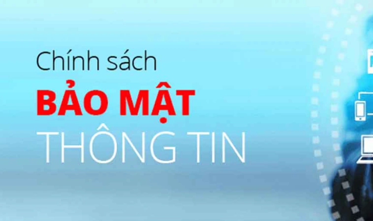 Chính Sách Bảo Mật