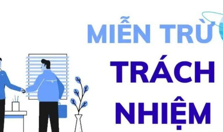 Miễn Trừ Trách Nhiệm